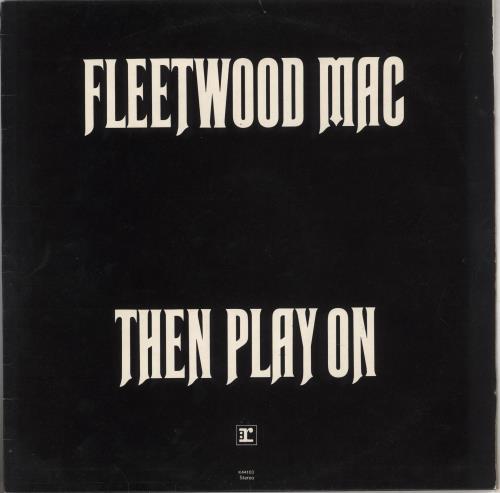 Fleetwood Mac Then Play On - 2nd [black cover] - Matt UK